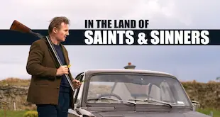 IN THE LAND OF SAINTS AND SINNERS (2023)